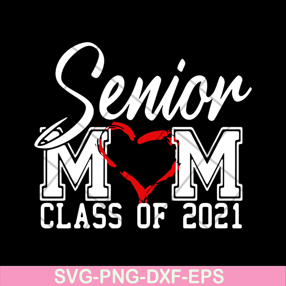 MTD02042118-Senior mom svg, Mother's day svg, eps, png, dxf digital file MTD02042118.jpg