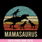 MTD03042117-Mamasaurus svg, Mother's day svg, eps, png, dxf digital file MTD03042117.jpg