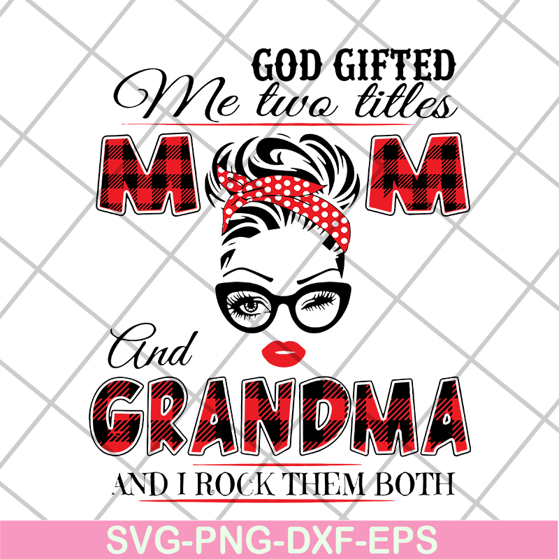 MTD04042137-God gifted me two little svg, Mother's day svg, eps, png, dxf digital file MTD04042137.jpg