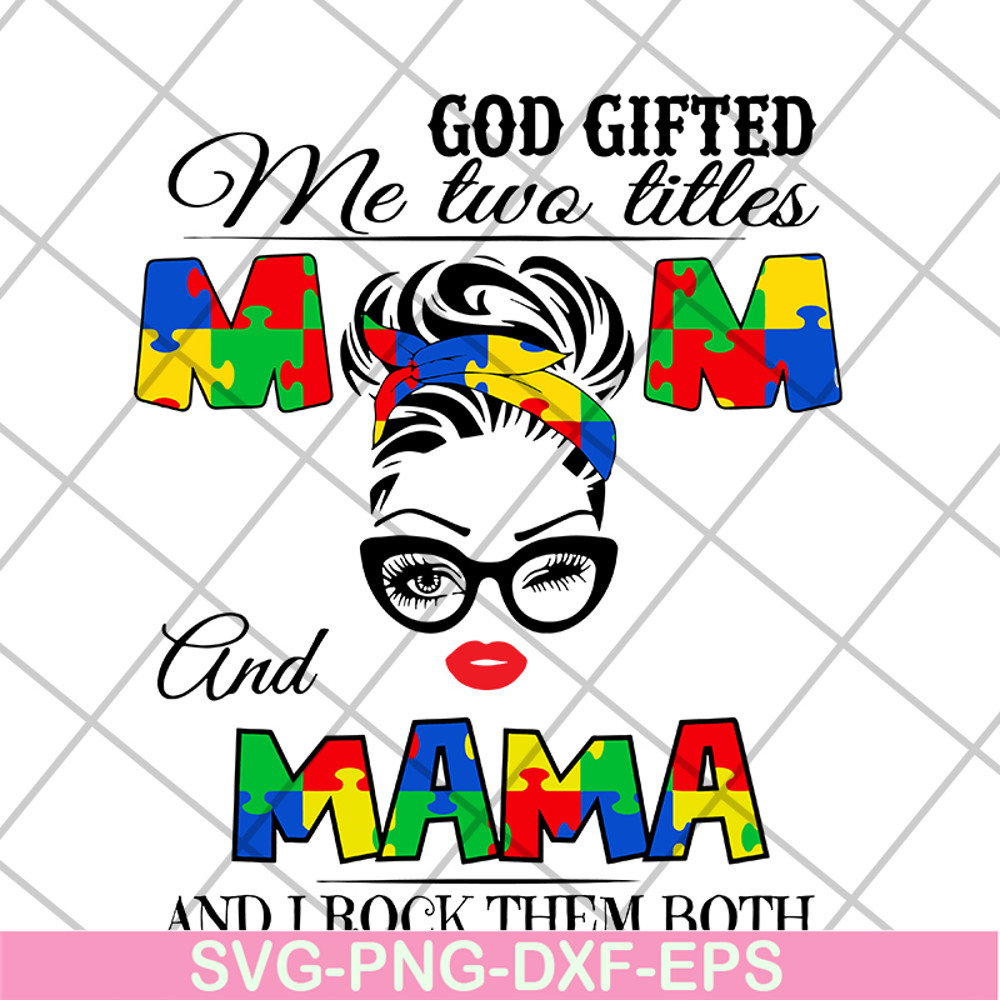 MTD04042139-God gifted me two little mom and mama svg, Mother's day svg, eps, png, dxf digital file MTD04042139.jpg