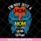 MTD10042105-i'm not just a mom to a child with wings svg, Mother's day svg, eps, png, dxf digital file MTD10042105.jpg