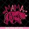 MTD10042119-mama bear svg, Mother's day svg, eps, png, dxf digital file MTD10042119.jpg