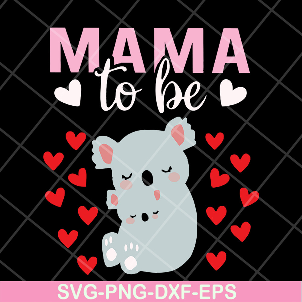 MTD13042101-mama to be svg, Mother's day svg, eps, png, dxf digital file MTD13042101.jpg