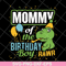 MTD13042113-mommy of the birthday boy rawr svg, Mother's day svg, eps, png, dxf digital file MTD13042113.jpg