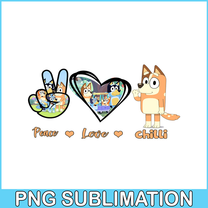 BLP22112325-Peace Love Chilli PNG Bluey Family PNG Bluey Chilli PNG.png
