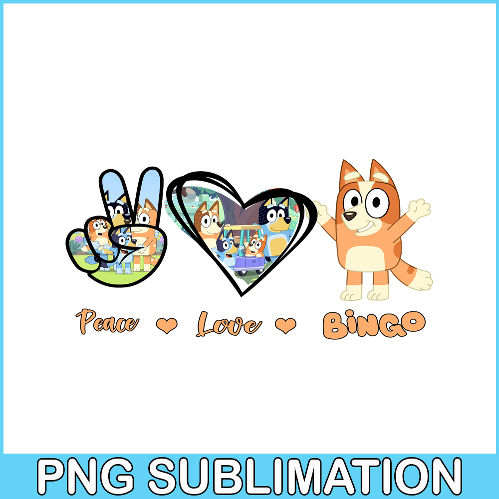 BLP22112326-Peace Love Bingo PNG Bluey Character PNG Bluey Cartoon PNG.png
