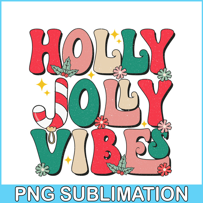 CRM08112375-Holly jolly vibes png.png