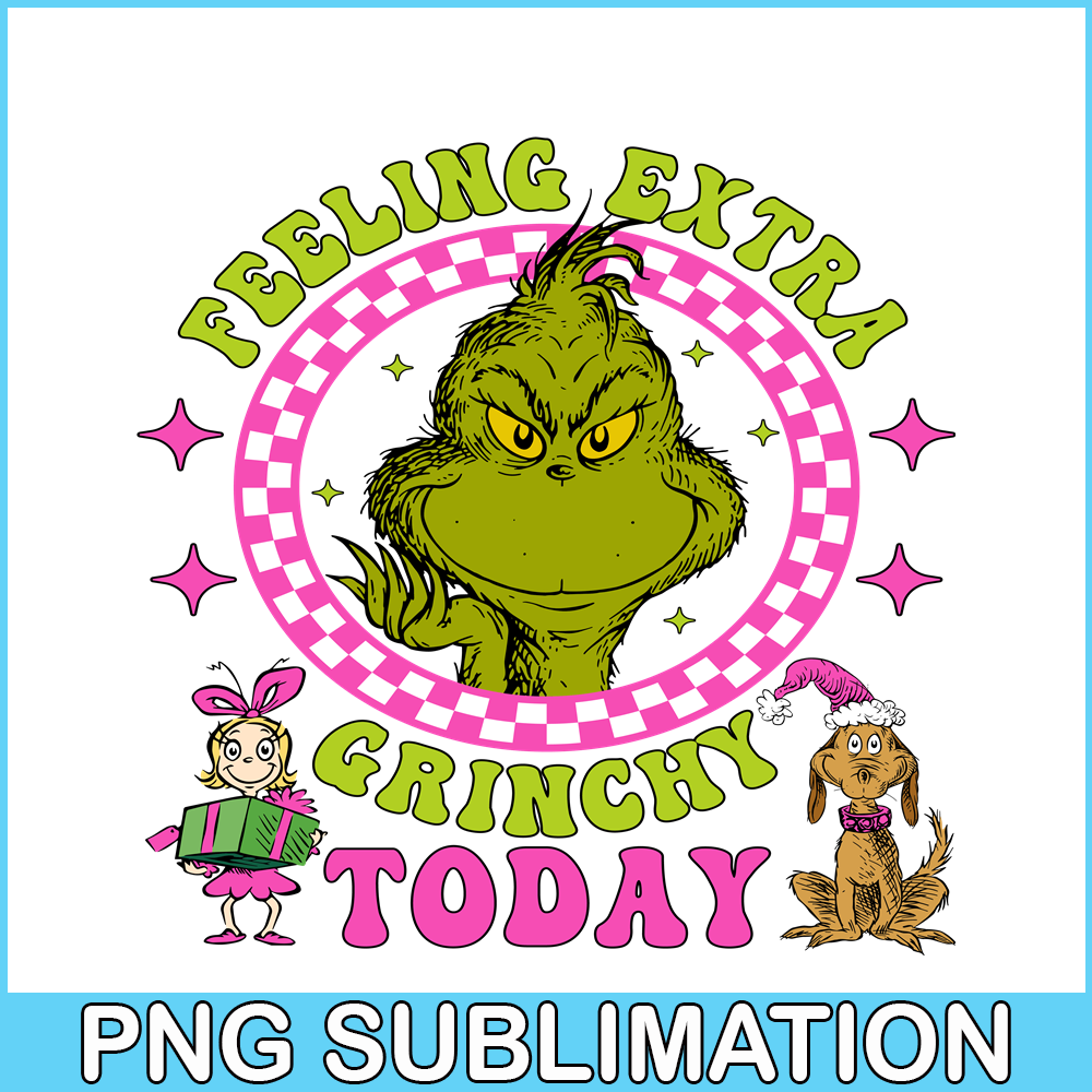 CRM13112357-Feeling Extra Grinchy Today SVG PNG DXF EPS JPG, Grinchmas SVG, Grinch SVG.png