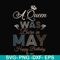 BD0077-A Queen Was Born In May Happy Birthday To Me svg, png, dxf, eps digital file BD0077.jpg