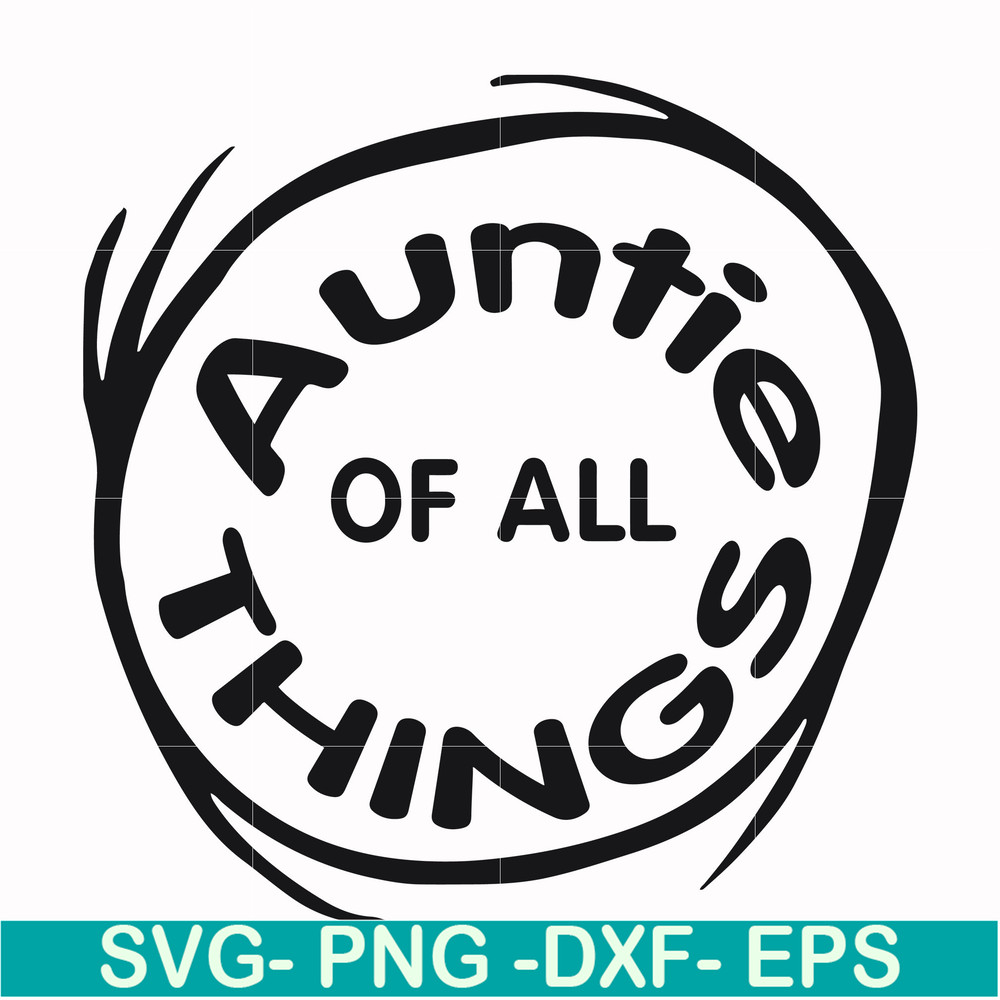 DR000160-Auntie of all things svg, png, dxf, eps file DR000160.jpg