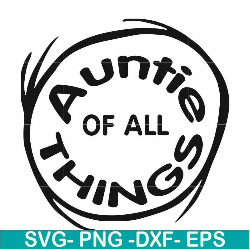 DR000160-Auntie of all things svg, png, dxf, eps file DR000160.jpg