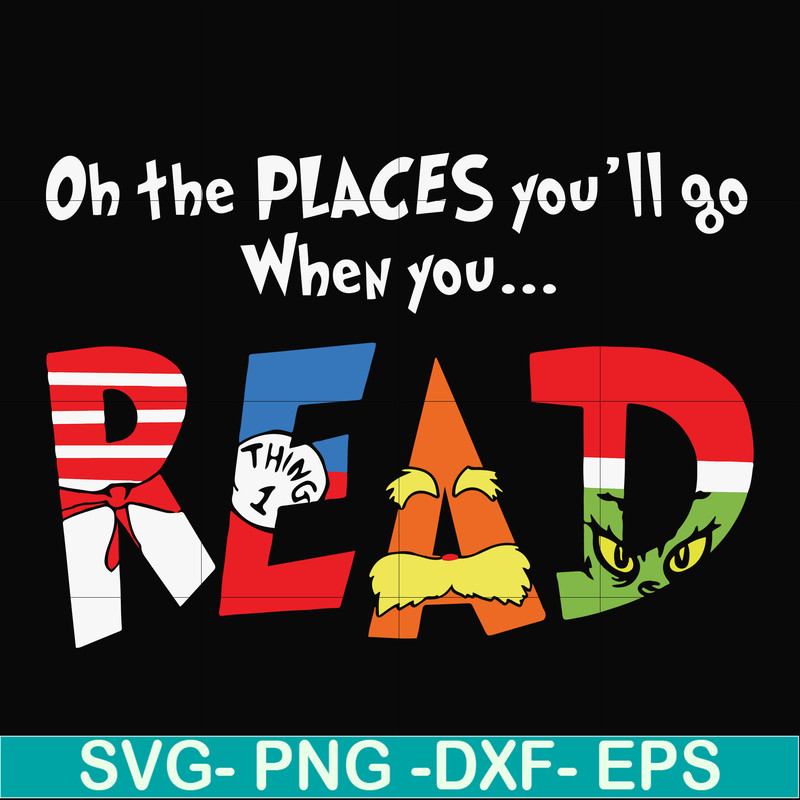 DR000167-Oh the places you'll go when you read svg, png, dxf, eps file DR000167.jpg