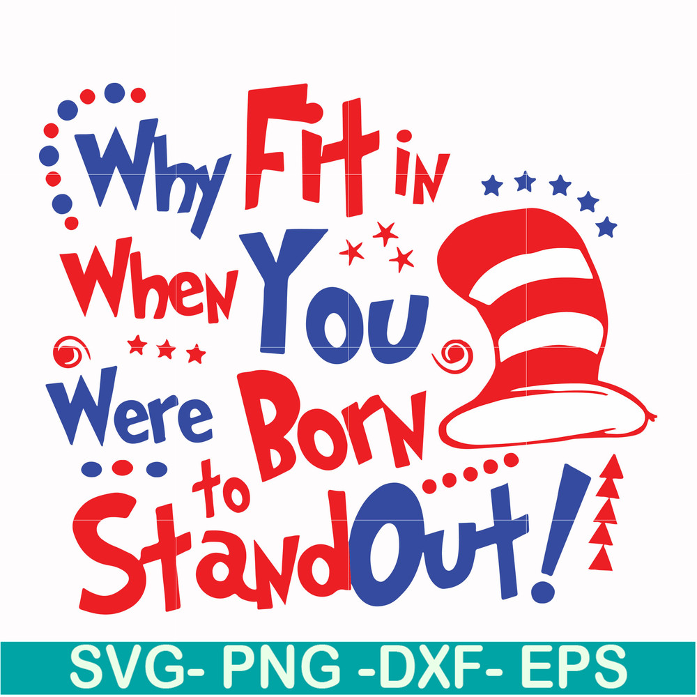 DR00023-Why fit in when you were born to stand out svg, png, dxf, eps file DR00023.jpg