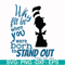 DR00032-Why fit in when you were born to standout svg, png, dxf, eps file DR00032.jpg