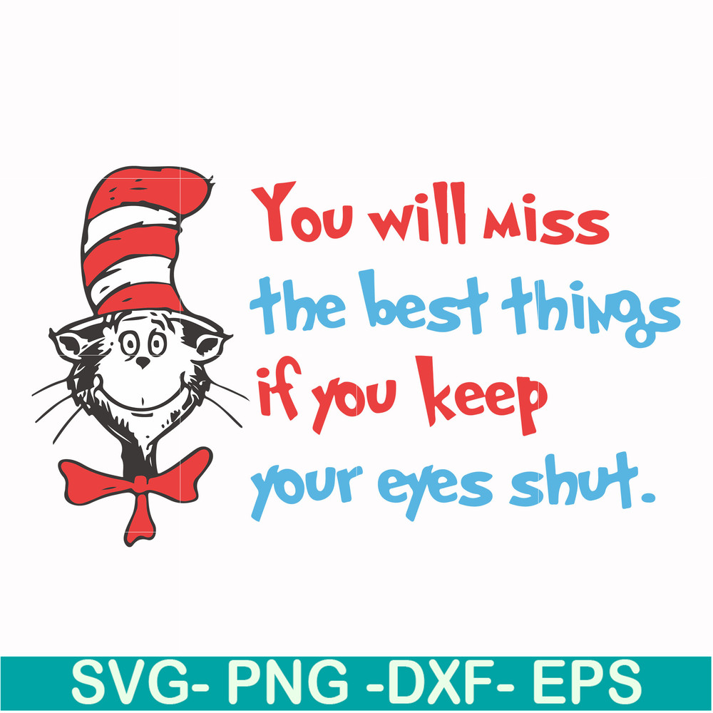 DR00049-You will miss the best things if you keep your eyes shut svg, png, dxf, eps file DR00049.jpg