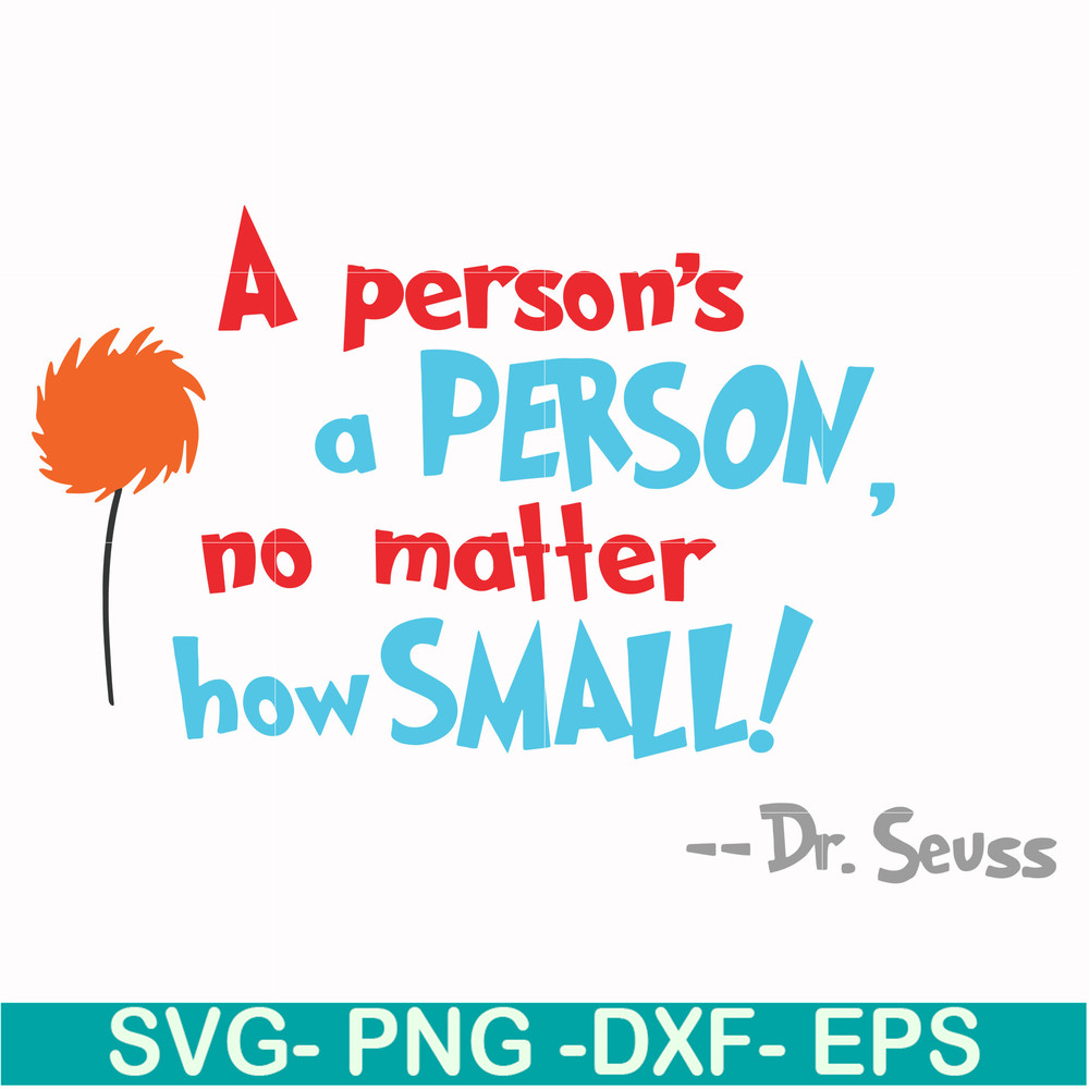 DR00071-A person's a person no matter how small svg, png, dxf, eps file DR00071.jpg