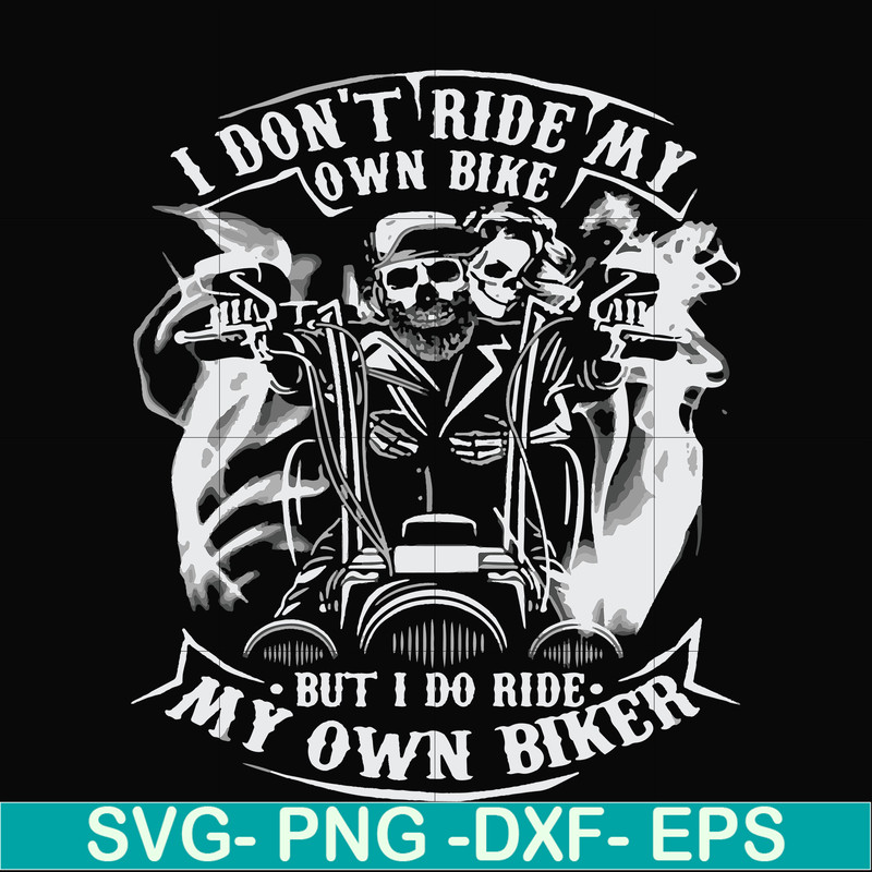 FN000192-I don't have my own bikes but I do have my own biker svg, png, dxf, eps file FN000192.jpg