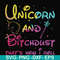 FN000241-Unicorn and bitchdust that's how I roll svg, png, dxf, eps file FN000241.jpg