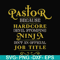 FN000359-Pastor because hardcode devil stomping ninja isn't an official job title svg, png, dxf, eps file FN000359.jpg