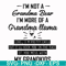 FN000440-I'm not a grandma bear I'm more of a grandma llama svg, png, dxf, eps file FN000440.jpg