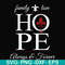 FN000521-Family love hope always forever svg, png, dxf, eps file FN000521.jpg