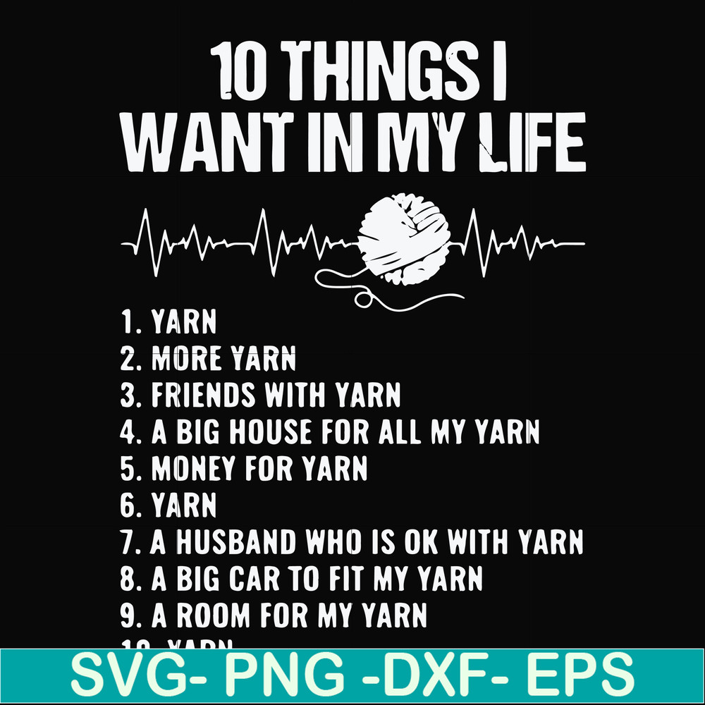 FN000623-10 things I want in my life svg, png, dxf, eps file FN000623.jpg