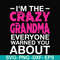 FN000626-I'm the scazy grandma everyone warned you about svg, png, dxf, eps file FN000626.jpg