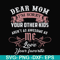 FN000632-Dear Mom I'm sorry your other kids aren't as awesome as me Love your favorite svg, png, dxf, eps file FN000632.jpg