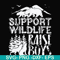 FN000672-Support wildlife raise boys svg, png, dxf, eps file FN000672.jpg