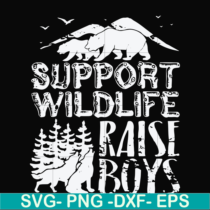 FN000672-Support wildlife raise boys svg, png, dxf, eps file FN000672.jpg