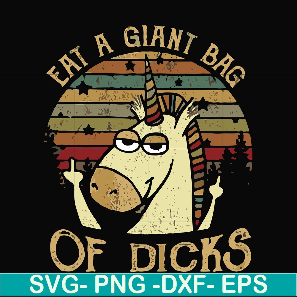 FN000732-Eat a giant bag of dicks svg, png, dxf, eps file FN000732.jpg