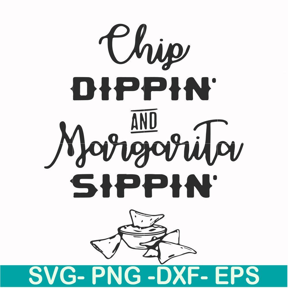 FN000896-Chip didppin and margarita sippin svg, png, dxf, eps file FN000896.jpg