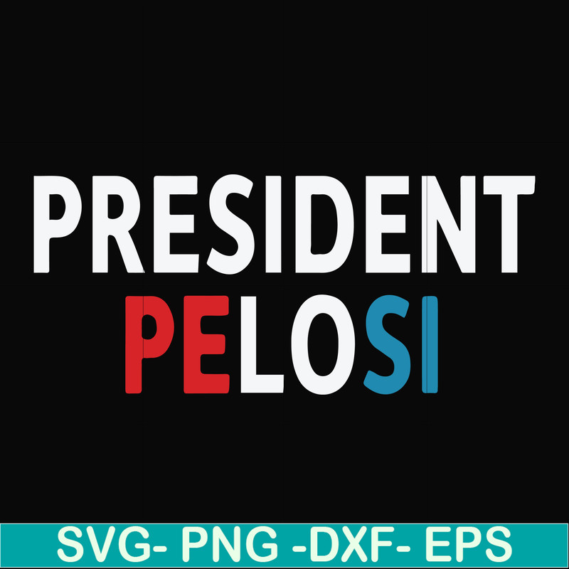 FN000914-President pelosi svg, png, dxf, eps file FN000914.jpg