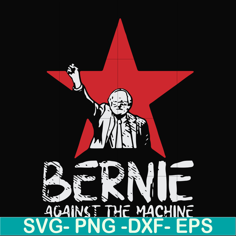 FN000975-Bernie against the machine svg, png, dxf, eps file FN000975.jpg