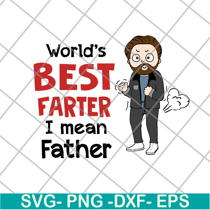 FN11062107-World‘s Best Farter Father’s Day svg, png, dxf, eps digital file FN11062107.jpg