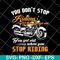 FN12062108-Funny Biker Quotes Sarcastic Motorcycle svg, png, dxf, eps digital file FN12062108.jpg
