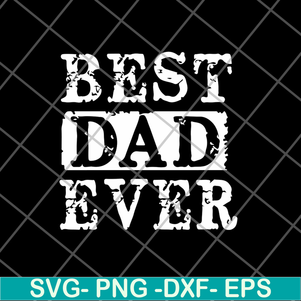 FTD01062101- Best dad ever svg, eps, png, dxf digital file FTD01062101.jpg