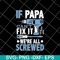 FTD01062102-If papa can' fix it svg, eps, png, dxf digital file FTD01062102.jpg