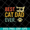 FTD01062104-Best cat dad ever svg, eps, png, dxf digital file FTD01062104.jpg
