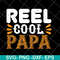 FTD03052103-Reel cool papa svg, Fathers day svg, png, dxf, eps digital file FTD03052103.jpg