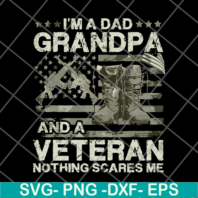 FTD03062122-Veteran Father Day Shirt I’m A Dad Grandpa svg, png, dxf, eps digital file FTD03062122.jpg