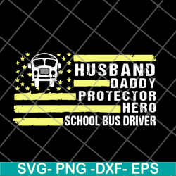 husband daddy protector hero svg, png, dxf, eps digital file ftd04062108
