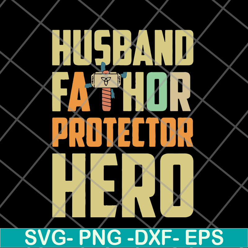 FTD04062118-Husband father protector svg, png, dxf, eps digital file FTD04062118.jpg