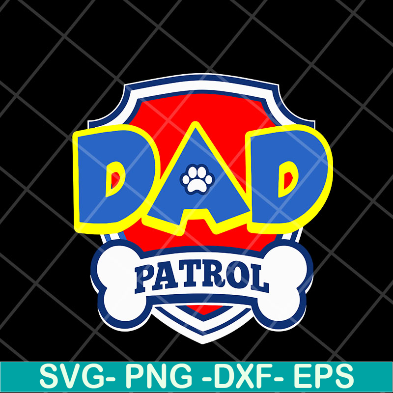 FTD05052112-Dad patrol svg, Fathers day svg, png, dxf, eps digital file FTD05052112.jpg