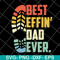 FTD09062103-Best Effin’s Dad Ever Happy Father’s Day 2021 svg, png, dxf, eps digital file FTD09062103.jpg