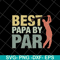 FTD10052105-Papa By Par Father's Day svg, png, dxf, eps digital file FTD10052105.jpg