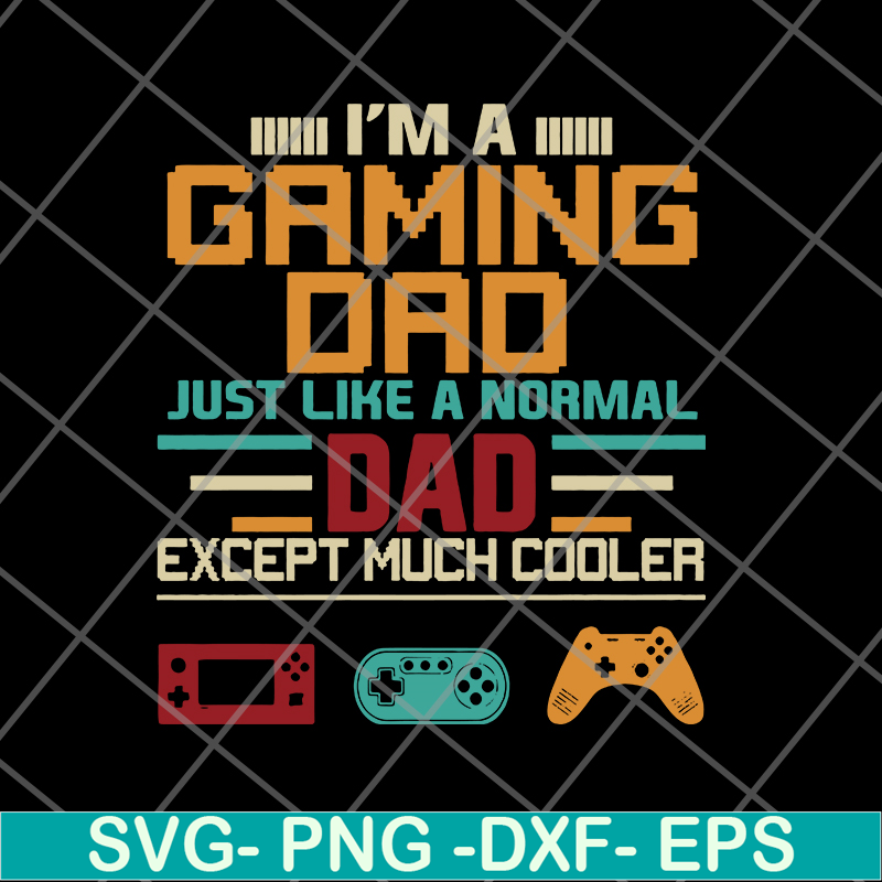 FTD10062111-Gaming Dad Cooler svg, png, dxf, eps digital file FTD10062111.jpg