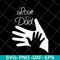 FTD11052110-i-love-my-dad svg, png, dxf, eps digital file FTD11052110.jpg