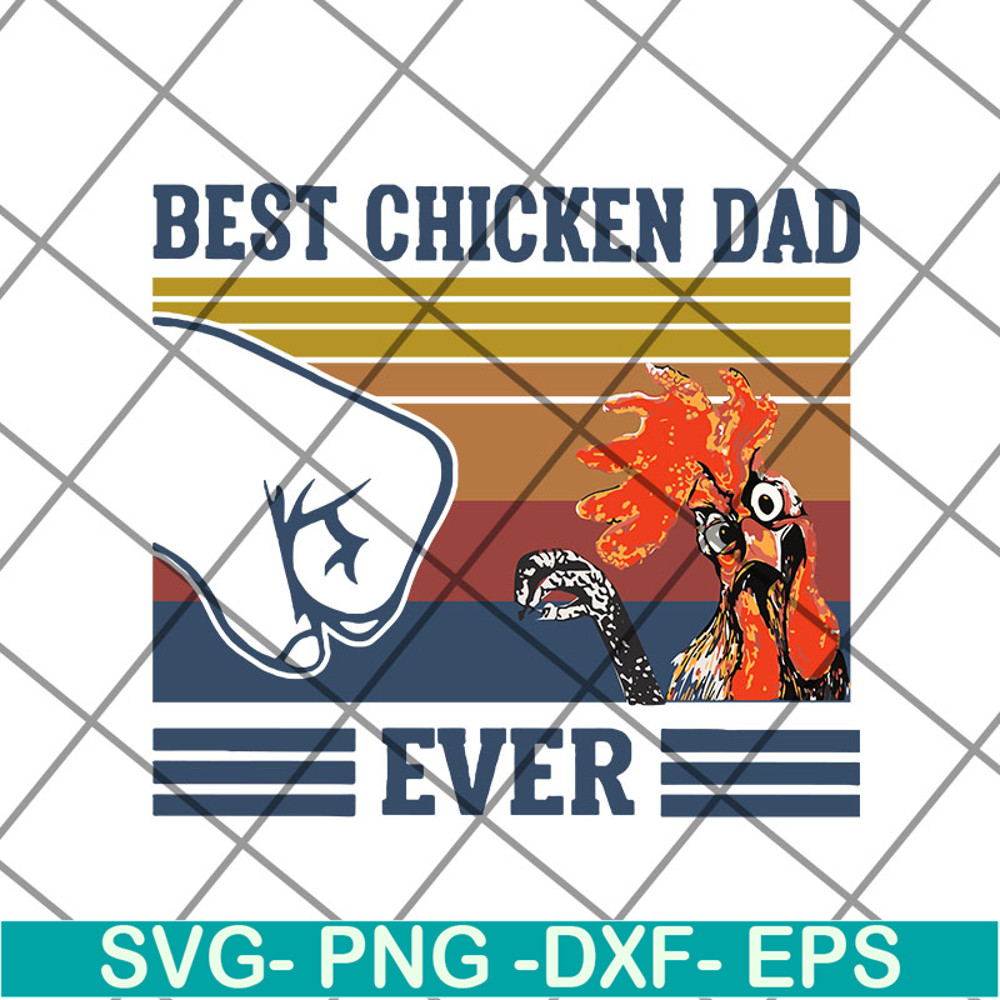 FTD12052102-Best chicken dad svg, png, dxf, eps digital file FTD12052102.jpg