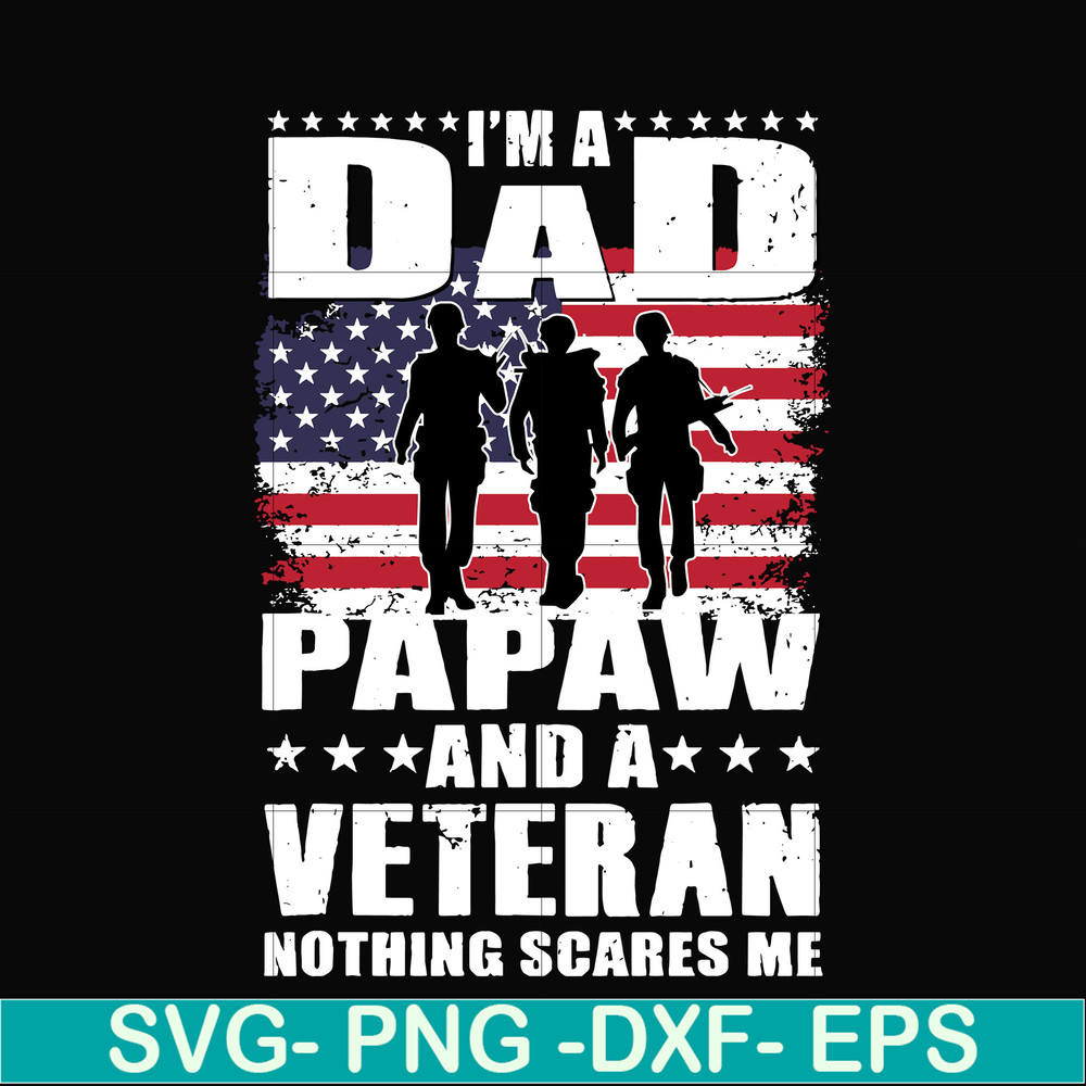 FTD125-I'm a dad pawpaw and a veteran svg, png, dxf, eps, digital file FTD125.jpg